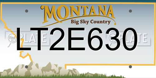 LT2E630 Montana License Plate