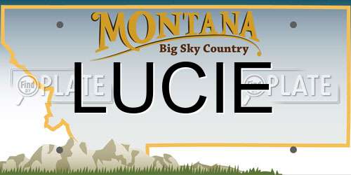 LUCIE Montana License Plate