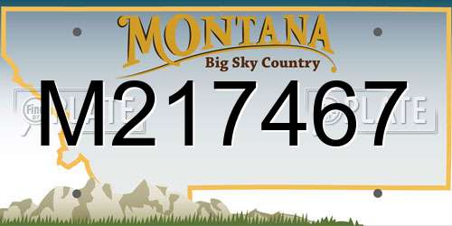 M217467 Montana License Plate