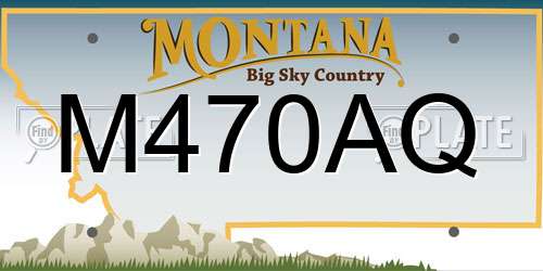 M470AQ Montana License Plate