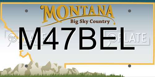 M47BEL Montana License Plate