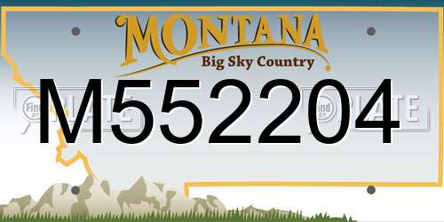 M552204 Montana License Plate