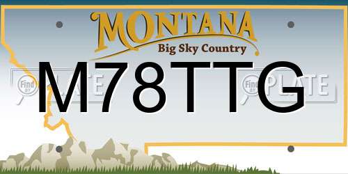 M78TTG Montana License Plate
