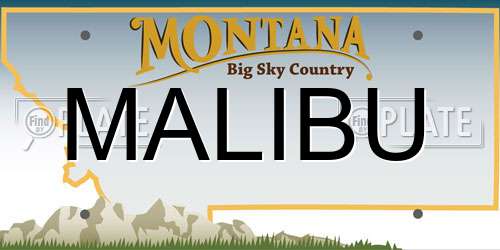 MALIBU Montana License Plate