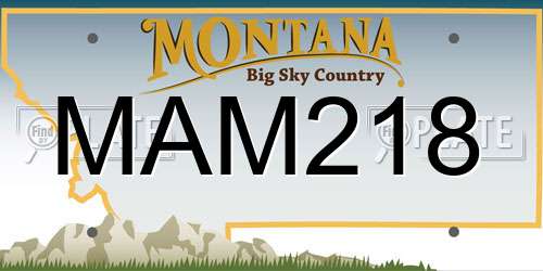 MAM218 Montana License Plate