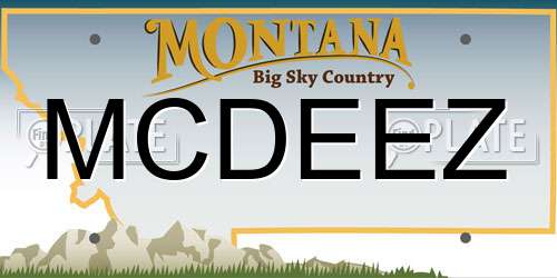 MCDEEZ Montana License Plate
