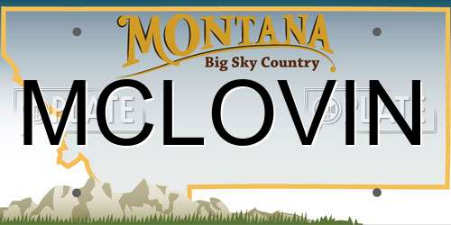 MCLOVIN Montana License Plate