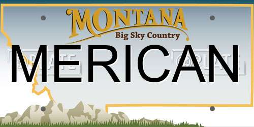 MERICAN Montana License Plate