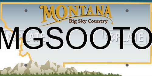 MGSOOTO Montana License Plate
