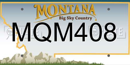 MQM408 Montana License Plate
