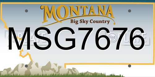 MSG7676 Montana License Plate
