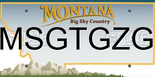 MSGTGZG Montana License Plate