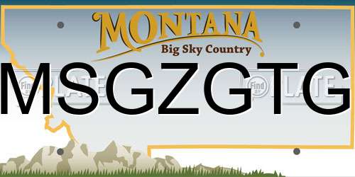 MSGZGTG Montana License Plate