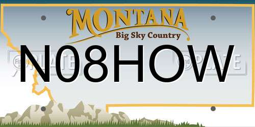 N08HOW Montana License Plate