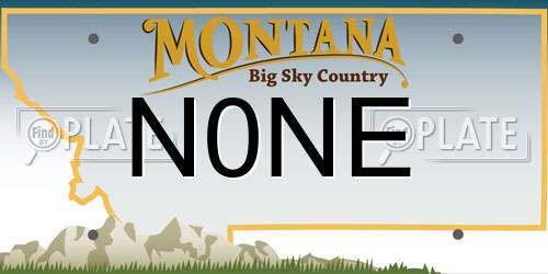 N0NE Montana License Plate