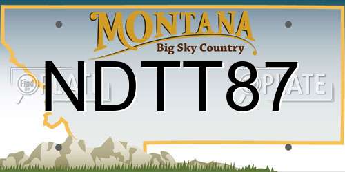 NDTT87 Montana License Plate