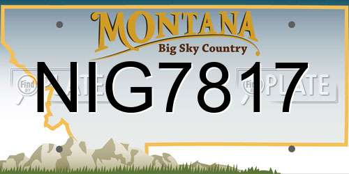 NIG7817 Montana License Plate