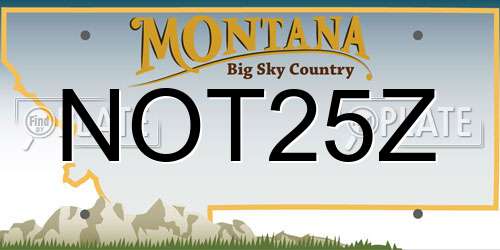 NOT25Z Montana License Plate
