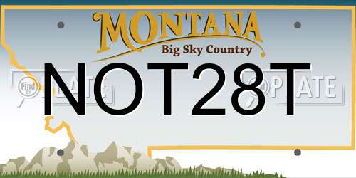 NOT28T Montana License Plate