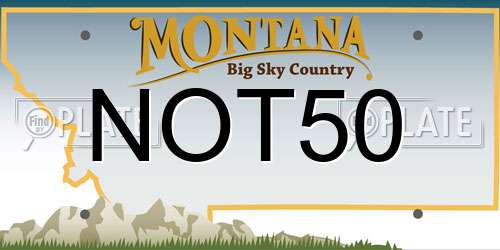 NOT50 Montana License Plate