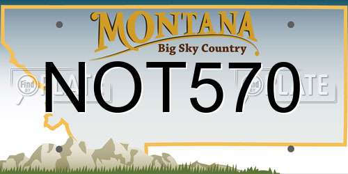 NOT570 Montana License Plate