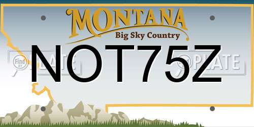 NOT75Z Montana License Plate