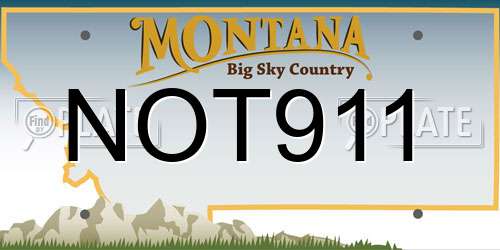 NOT911 Montana License Plate