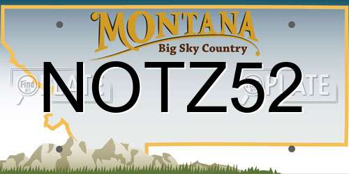 NOTZ52 Montana License Plate