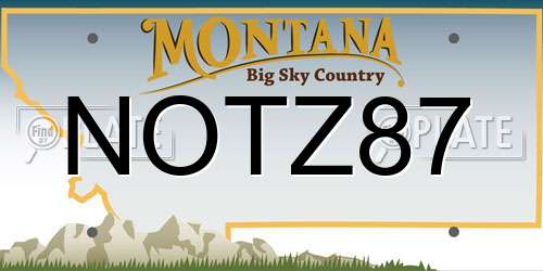 NOTZ87 Montana License Plate