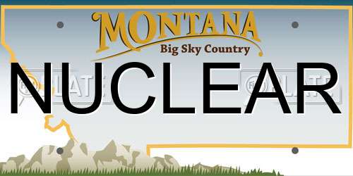 NUCLEAR Montana License Plate