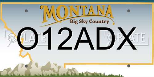 O12ADX Montana License Plate