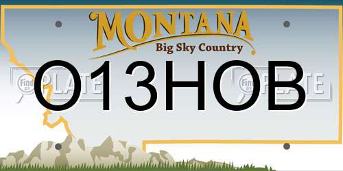 O13HOB Montana License Plate