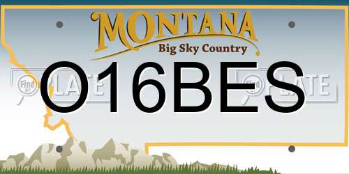 O16BES Montana License Plate