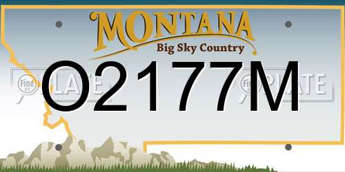 O2177M Montana License Plate