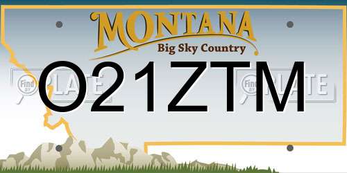 O21ZTM Montana License Plate