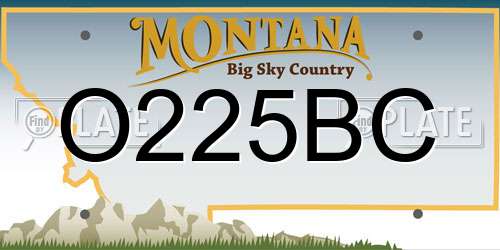 O225BC Montana License Plate