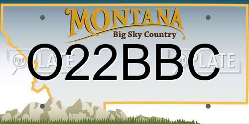 O22BBC Montana License Plate