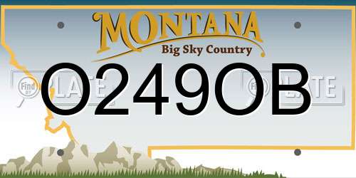 O249OB Montana License Plate
