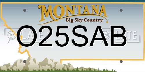 O25SAB Montana License Plate