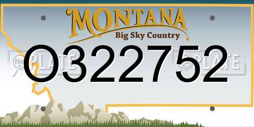O322752 Montana License Plate