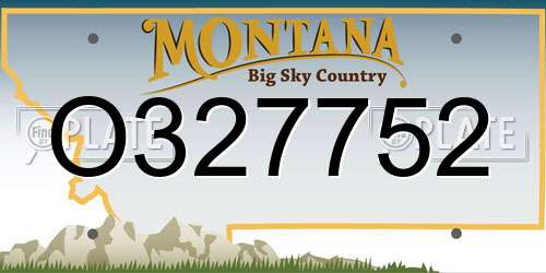 O327752 Montana License Plate