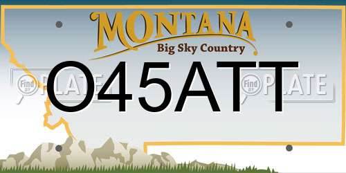 O45ATT Montana License Plate