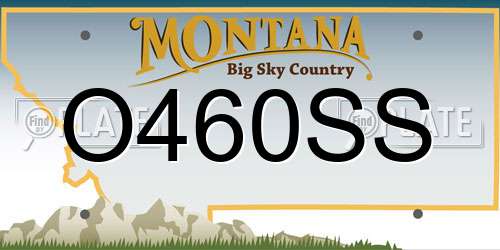 O460SS Montana License Plate