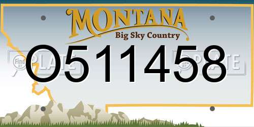 O511458 Montana License Plate