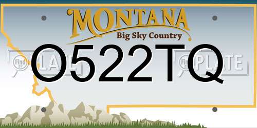 O522TQ Montana License Plate