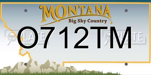 O712TM Montana License Plate