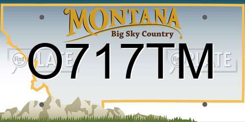 O717TM Montana License Plate