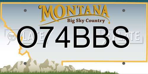 O74BBS Montana License Plate