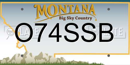 O74SSB Montana License Plate