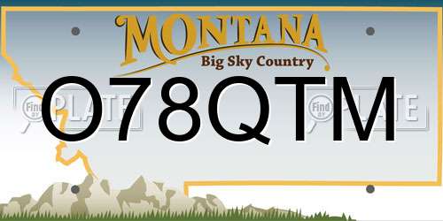 O78QTM Montana License Plate